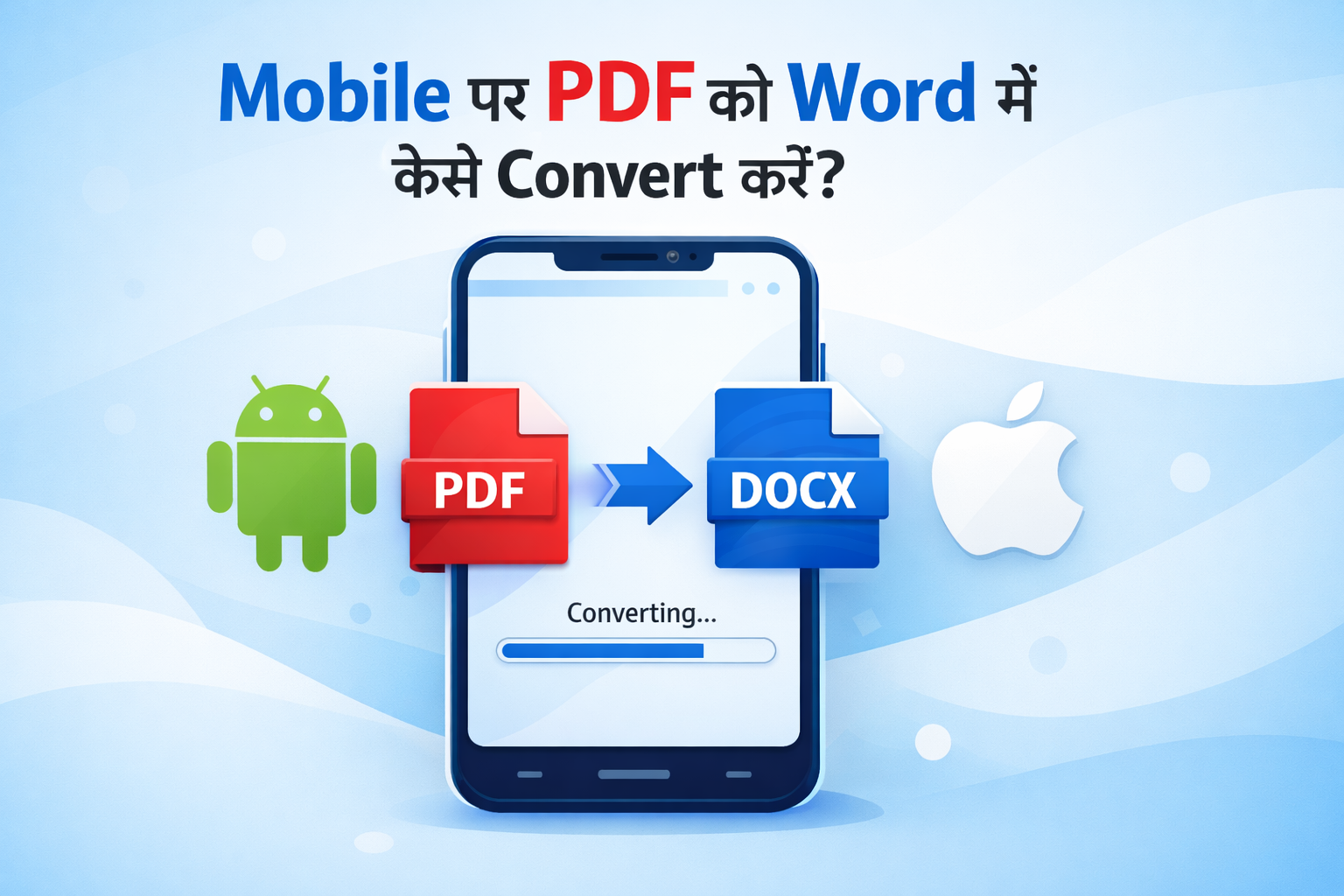Mobile पर PDF को Word में कैसे Convert करें (Android + iPhone)
